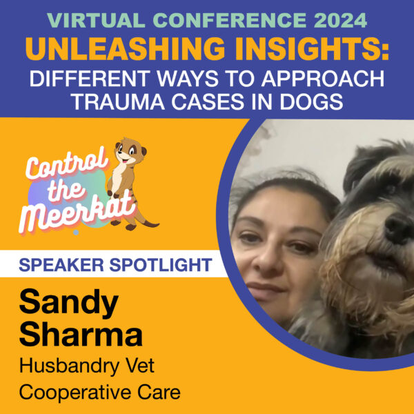 Promotional image for the 2024 Virtual Conference featuring a talk on trauma cases in dogs, with speaker Sandhya Sharma from Husbandry Vet Cooperative Care. The image shows Sandhya Sharma and a dog. Cost: £35.